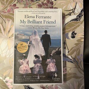 MY BRILLIANT FRIEND BY ELENA FERRANTE